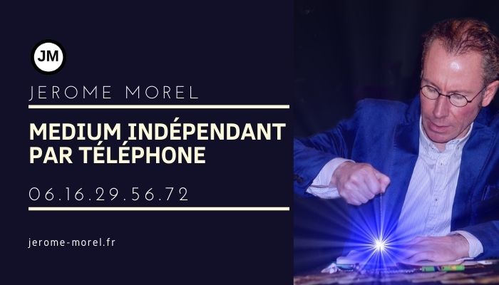 Jérôme Morel est un médium indépendant par téléphone. Vous le contactez directement et sans intermédiaire au 06.16.29.56.72